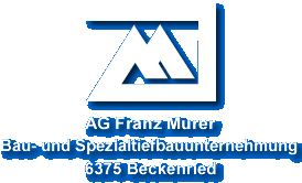 www.agfm.ch AG Franz Murer, Bauunternehmung,
6375 Beckenried